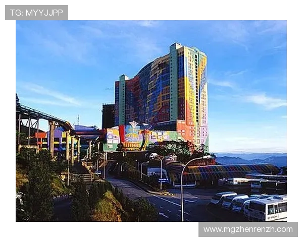 马来西亚云顶赌场简介：云顶赌场的环境设计与娱乐体验特色介绍